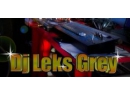 Leks Grey (Лекс Грей). Ди-джей Минск.